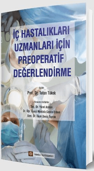 İç Hastalıkları Uzmanları İçin Preoperatif Değerlendirme