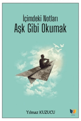 İçimdeki Notları Aşk Gibi Okumak