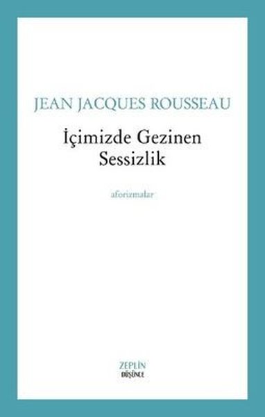 İçimizde Gezinen Sessizlik
