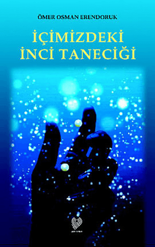 İçimizdeki İnci Taneciği