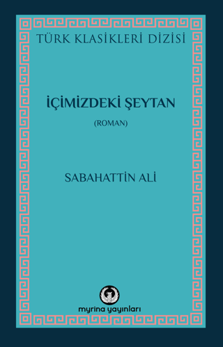 İçimizdeki Şeytan - Türk Klasikleri Dizisi Sabahattin Ali