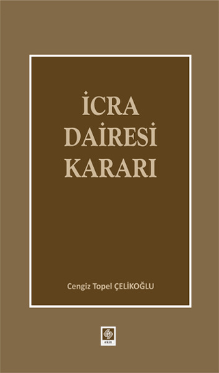 İcra Dairesi Kararı (Ciltli)
