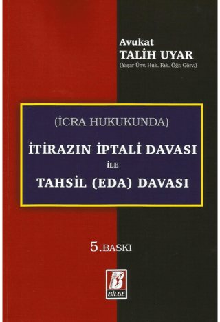 İcra Hukukunda İtirazın İptali Davası ile Tahsil (Eda) Davası