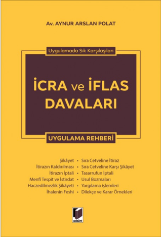 İcra ve İflas Davaları Uygulama Rehberi (Ciltli)