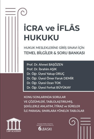 İcra ve İflas Hukuku - Hukuk Mesleklerine Giriş Sınavı İçin Temel Bilgiler ve Soru Bankası