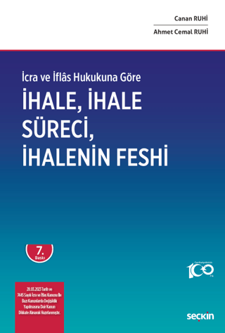 İcra ve İflas Hukukuna Göre - İhale, İhale Süreci ve İhalenin Feshi