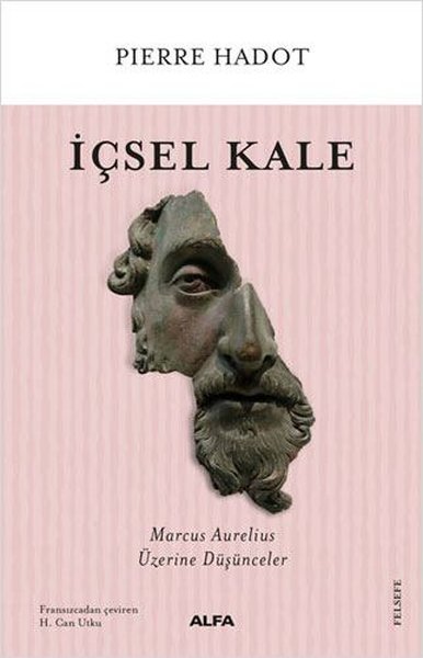 İçsel Kale - Marcus Aurelius Üzerine Düşünceler