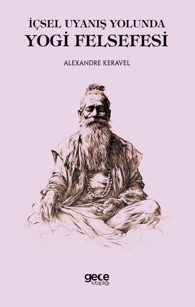 İçsel Uyanış Yolunda Yogi Felsefesi