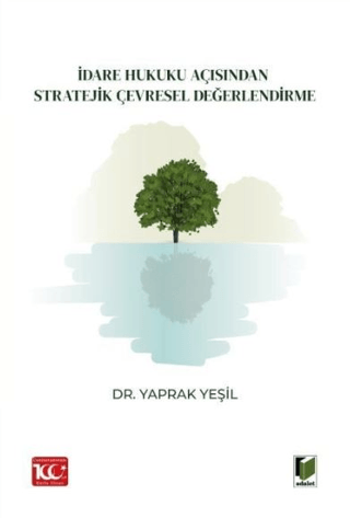 İdare Hukuku Açısından Stratejik Çevresel Değerlendirme