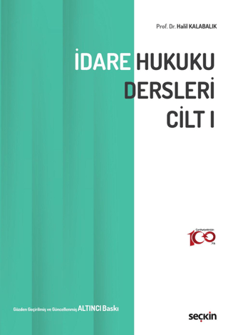 İdare Hukuku Dersleri Cilt – I