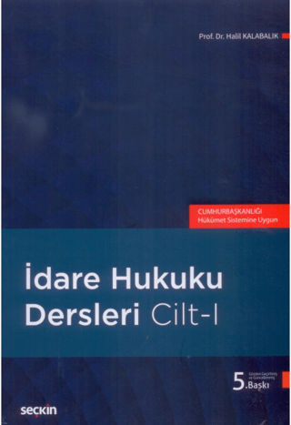 İdare Hukuku Dersleri Cilt - I