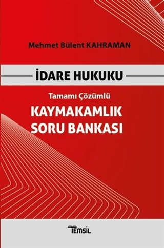 İdare Hukuku Kaymakamlık Soru Bankası Tamamı Çözümlü