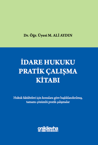 İdare Hukuku Pratik Çalışma Kitabı (Ciltli)