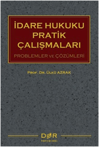 İdare Hukuku Pratik Çalışmaları