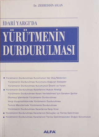 İdari Yargı’da Yürütmenin Durdurulması