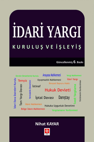 İdari Yargı - Kuruluş ve İşleyiş