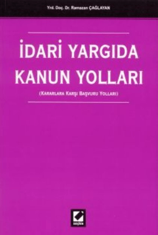 İdari Yargıda Kanun Yolları