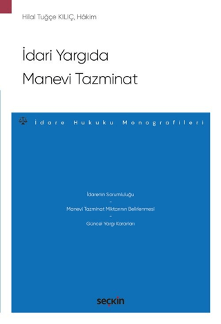 İdari Yargıda Manevi Tazminat