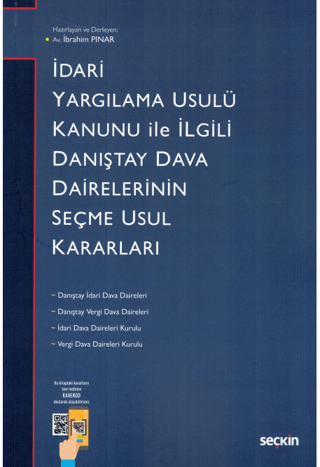 İdari Yargılama Usulü Kanunu ile İlgili Danıştay Dairelerinin Seçme Usul Kararları