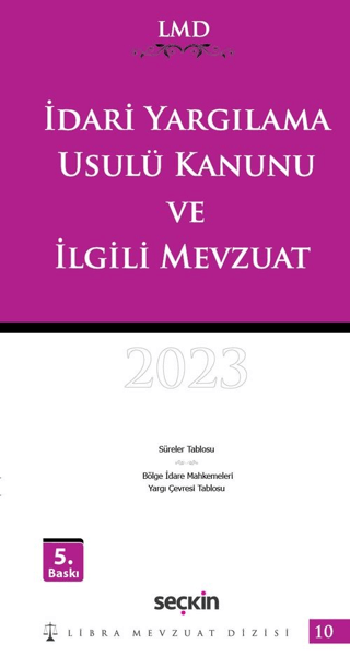 İdari Yargılama Usulü Kanunu ve İlgili Mevzuat (Ciltli)