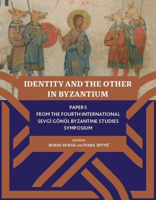 Identity And The Other In Byzantium