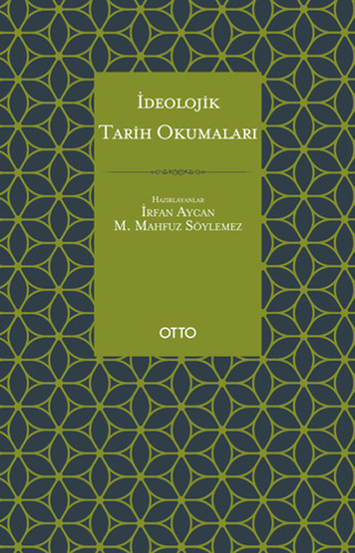 İdeolojik Tarih Okumaları