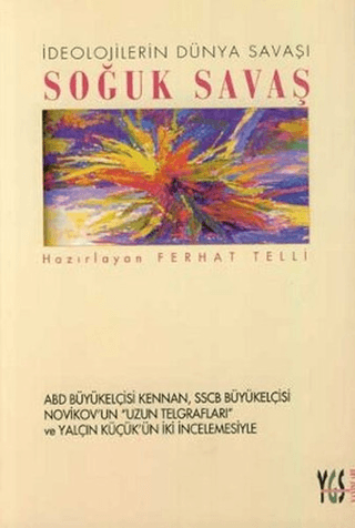 İdeolojilerin Dünya Savaşı Soğuk Savaş