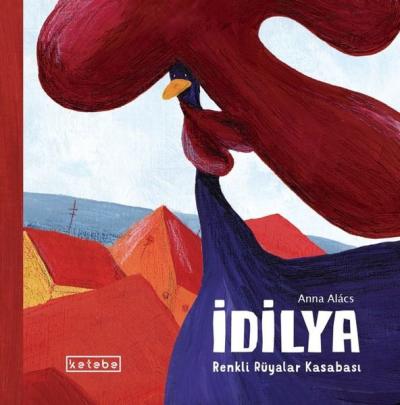 İdilya - Renkli Rüyalar Kasabası