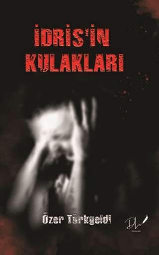 İdris’in Kulakları