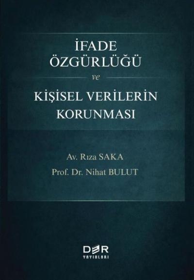 İfade Özgürlüğü ve Kişisel Verilerin Korunması