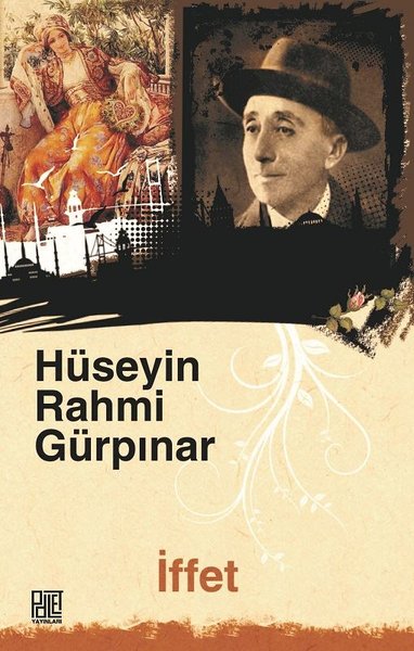 İffet (Orjinal Metin) Hüseyin Rahmi Gürpınar