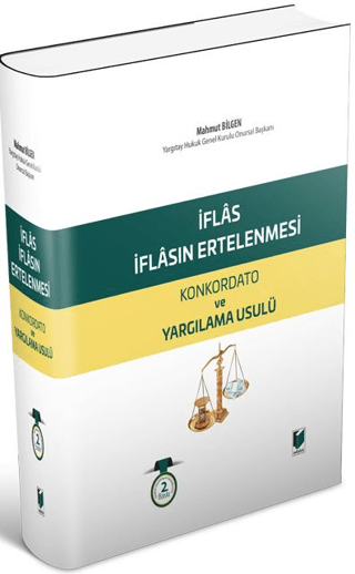 İflas, İflasın Ertelenmesi Konkordato ve Yargılama Usulü (Ciltli)