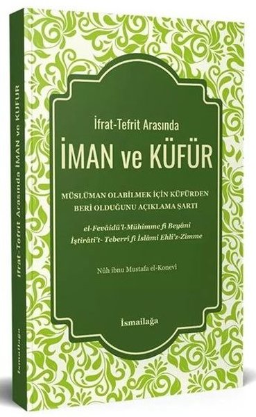 İfrat-Tefrit Arasında İman ve Küfür (Ciltli)