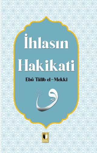 İhlasın Hakikati