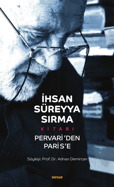 İhsan Süreyya Sırma Kitabı (Ciltli) Adnan Demircan