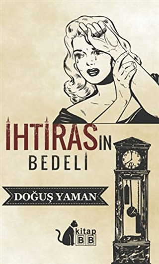 İhtirasın Bedeli