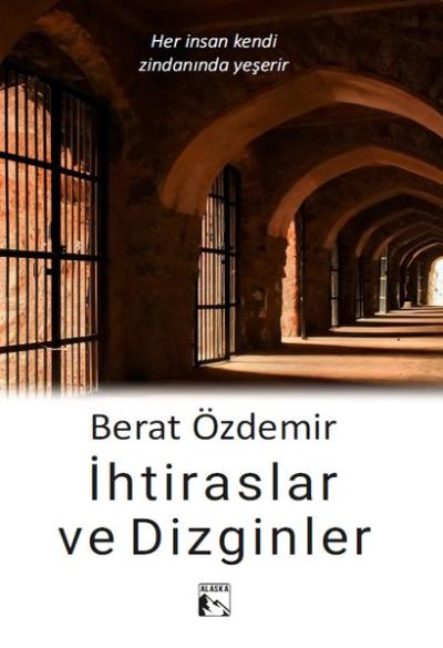 İhtiraslar ve Dizginler