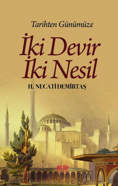 İki Devir İki Nesil