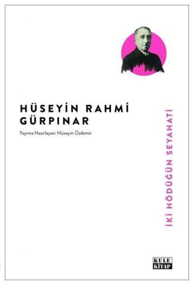 İki Hödüğün Seyahati Hüseyin Rahmi Gürpınar