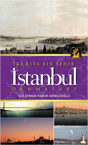 İki Kıta Bir Şehir İstanbul %35 indirimli Süleyman Faruk Göncüoğlu