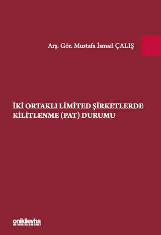 İki Ortaklı Limited Şirketlerde Kilitlenme (PAT) Durumu (Ciltli)