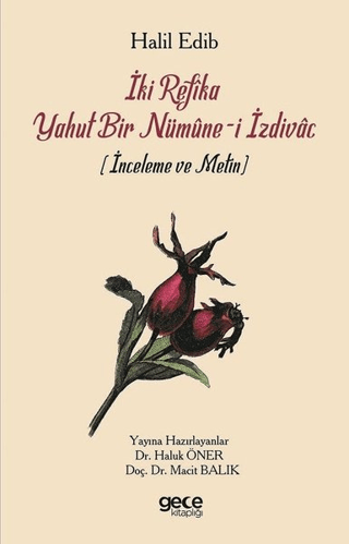 İki Refika Yahut Bir Nümune-i İzdivac