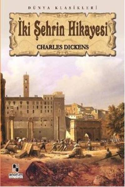 İki Şehrin Hikayesi (100 Temel Eser-Lise)