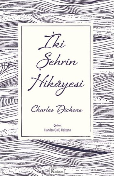 İki Şehrin Hikayesi (Ciltli) Charles Dickens