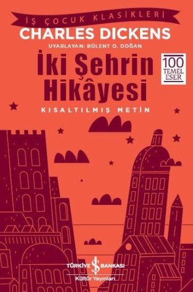 İki Şehrin Hikayesi-Kısaltılmış Metin