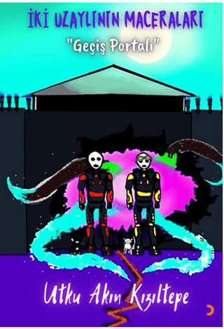 İki Uzaylının Maceraları “Geçiş Portalı”