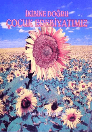 İkibine Doğru Çocuk Edebiyatımız