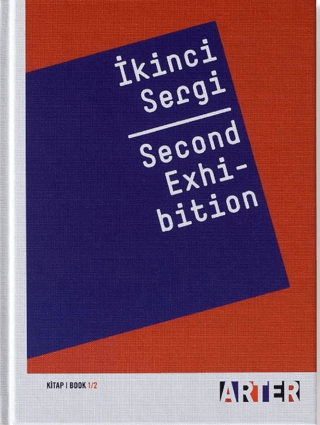 İkinci Sergi - Second Exhibition Kitap 1/2 (Ciltli)