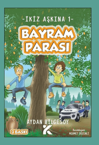 İkiz Aşkına 1 – Bayram Parası