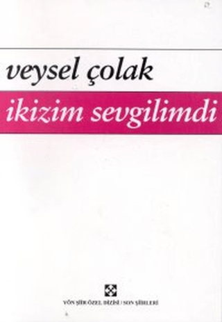İkizim Sevgilimdi